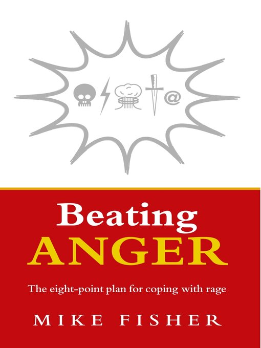 Title details for Beating Anger by Mike Fisher - Available